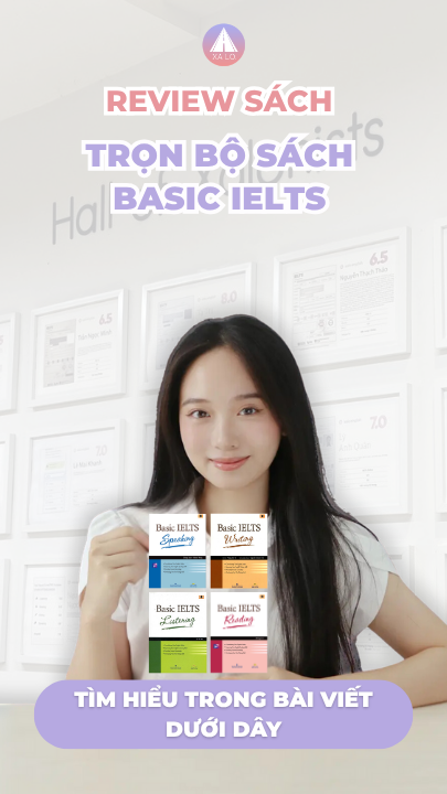 [PDF] Review trọn bộ sách Basic IELTS (kèm link tải free)